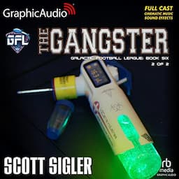 The Gangster (Part 2 of 2) (Dramatized Adaptation)