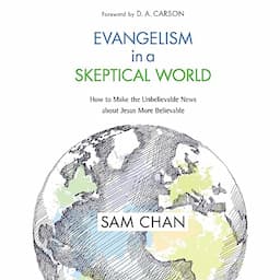 Evangelism in a Skeptical World