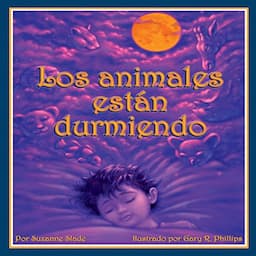 Los animales est&aacute;n durmiendo [The Animals Are Sleeping]