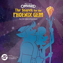 Onward: The Search for the Phoenix Gem