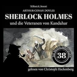 Sherlock Holmes und die Veteranen von Kandahar