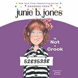 Junie B. Jones Is Not a Crook