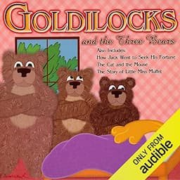 Goldilocks and the Three Bears