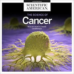 The Science of Cancer