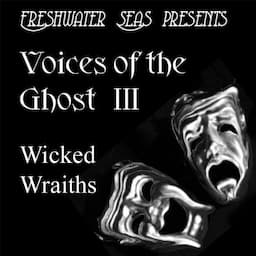 Voices of the Ghost III