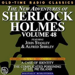 The New Adventures of Sherlock Holmes, Volume 48; Episodes 1 and 2