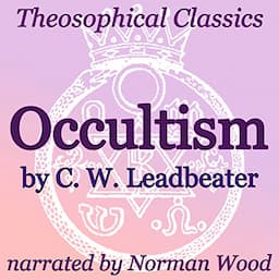 Occultism: Theosophical Classics