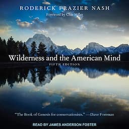 Wilderness and the American Mind (Fifth Edition)