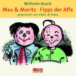 Max und Moritz. Fipps der Affe