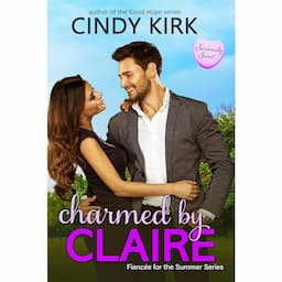 Charmed by Claire: A Seriously Sweet Romance