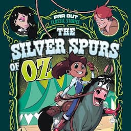 The Silver Spurs of Oz