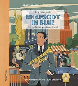 Rhapsody in Blue - Ein modernes Musikexperiment