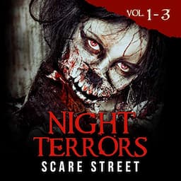 Night Terrors Volumes 1 - 3