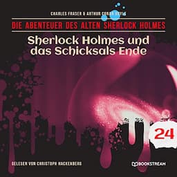 Sherlock Holmes und das Schicksals Ende