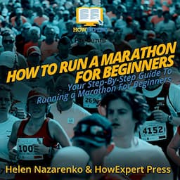 How to Run a Marathon: Your Step by Step Guide to Running a Marathon