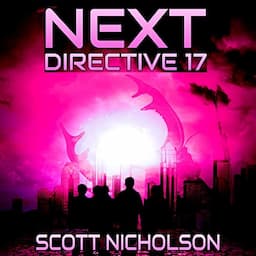 Directive 17: A Post-Apocalyptic Thriller