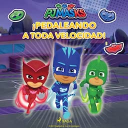 PJ Masks: H&eacute;roes en Pijamas - &iexcl;Pedaleando a toda velocidad!