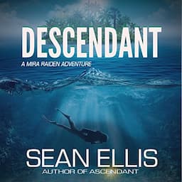 Descendant: A Mira Raiden Adventure