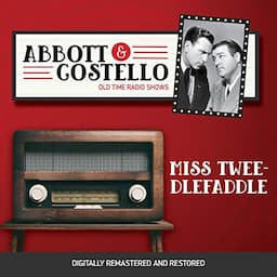 Abbott and Costello: Miss TweedleFaddle