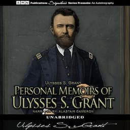 Personal Memoirs of Ulysses S. Grant