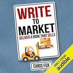 Write to Market: Deliver a Book That Sells