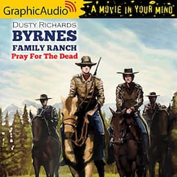 Pray For The Dead [Dramatized Adaptation]