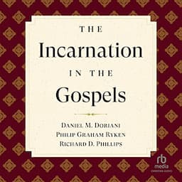 The Incarnation in the Gospels (Reformed Expository Commentary)