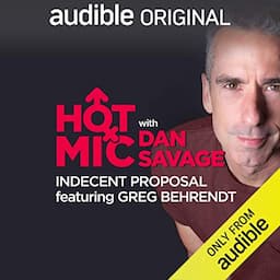 Ep. 1: Indecent Proposal, Featuring Greg Behrendt