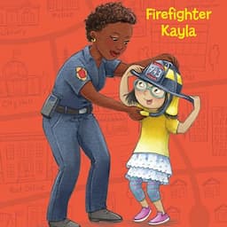 Firefighter Kayla