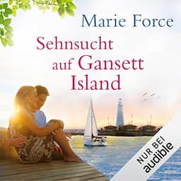 Sehnsucht auf Gansett Island