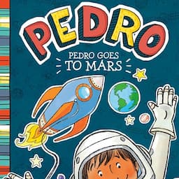 Pedro Goes to Mars