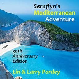 Seraffyn's Mediterranean Adventure