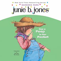 Junie B. Jones Has a Peep in Her Pocket