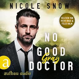 No good Doctor - Gray (German Edition)