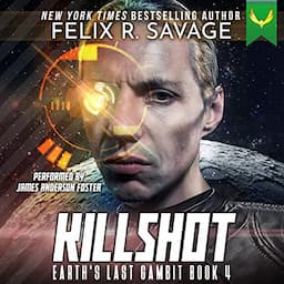 Killshot: A First Contact Hard Sci-Fi Series