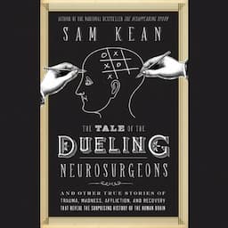 The Tale of the Dueling Neurosurgeons