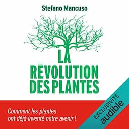 La R&eacute;volution des plantes