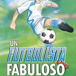 Un futbolista fabuloso [A Fabulous Footballer]