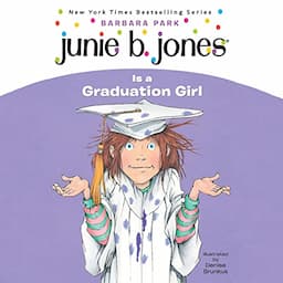 Junie B. Jones Is a Graduation Girl