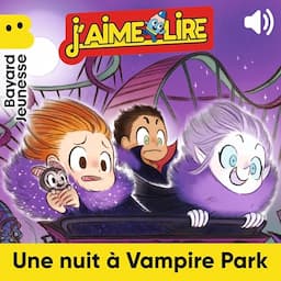 Une nuit &agrave; Vampire Park