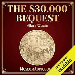 The $30,000 Bequest