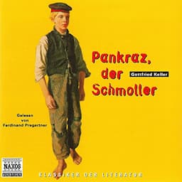 Pankraz, der Schmoller