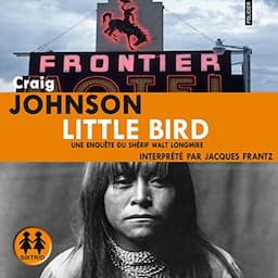 Little Bird: Walt Longmire 1 [French Version]