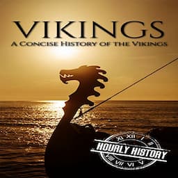 Vikings: A Concise History of the Vikings