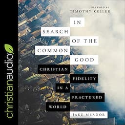 In Search of the Common Good