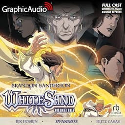 White Sand: Volume Three [Dramatized Adaptation]