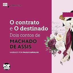 O contrato e O destinado