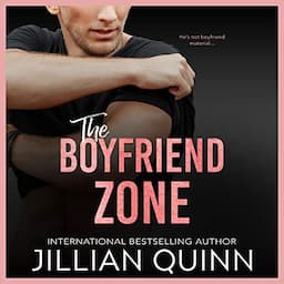 The Boyfriend Zone