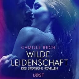 Wilde Leidenschaft