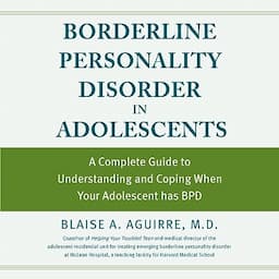 Borderline Personality Disorder in Adolescents